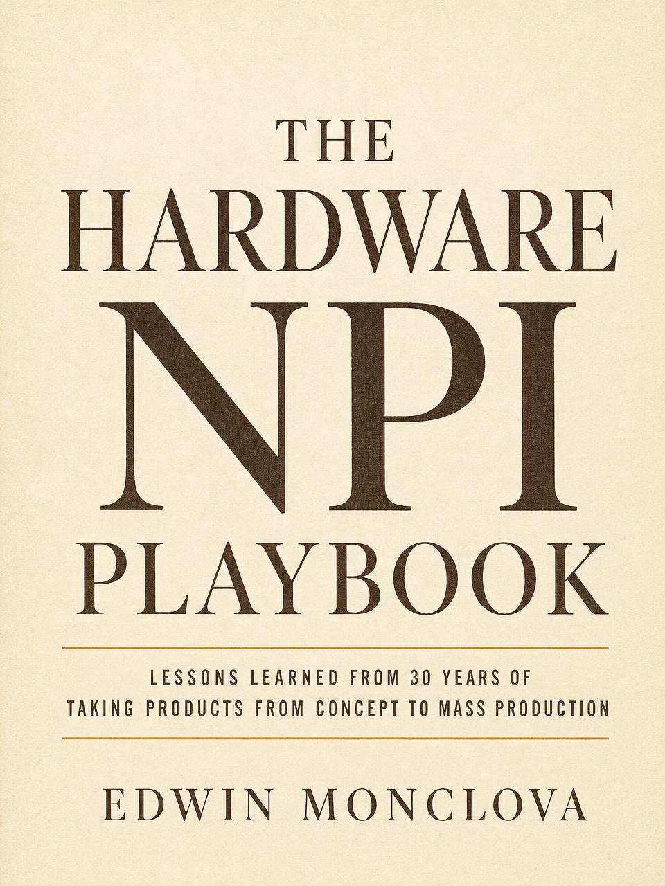 Cover of The Hardware NPI Playbook by Edwin Monclova